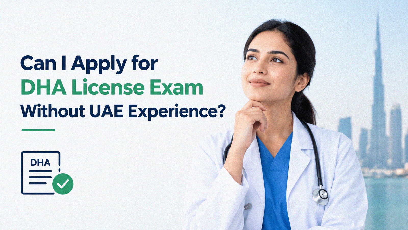 Can I Apply for DHA License Exam Without UAE Experience?